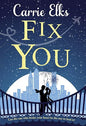 Fix You  |  Carrie Elks  | Kharidobechobooks