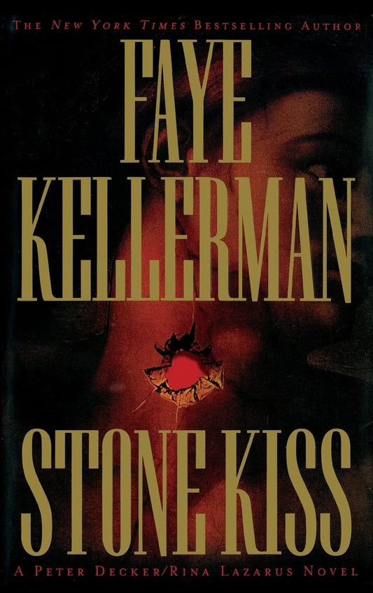 FAYE KELLERMAN STONE KISS | Faye Kellerman (HARD COVER)