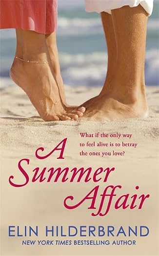 A Summer Affair | Erin Hilderbrand | /kharidobechobooks