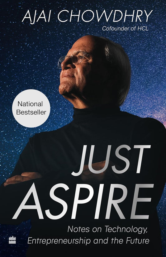Just Aspire | Ajai Chowdhry (HARD COVER)