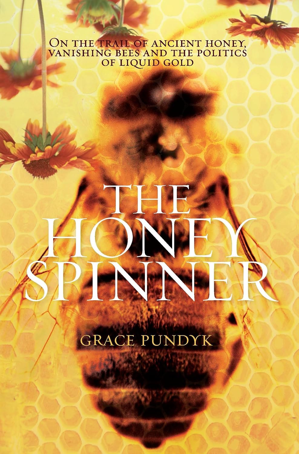 The Honey Spinner | Grace Pundyk | KharidobechoBooks