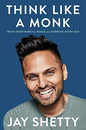 Think Like a Monk: Train your Mind for Peace and Purpose Every day | Jay Shetty | Kharidobechobooks