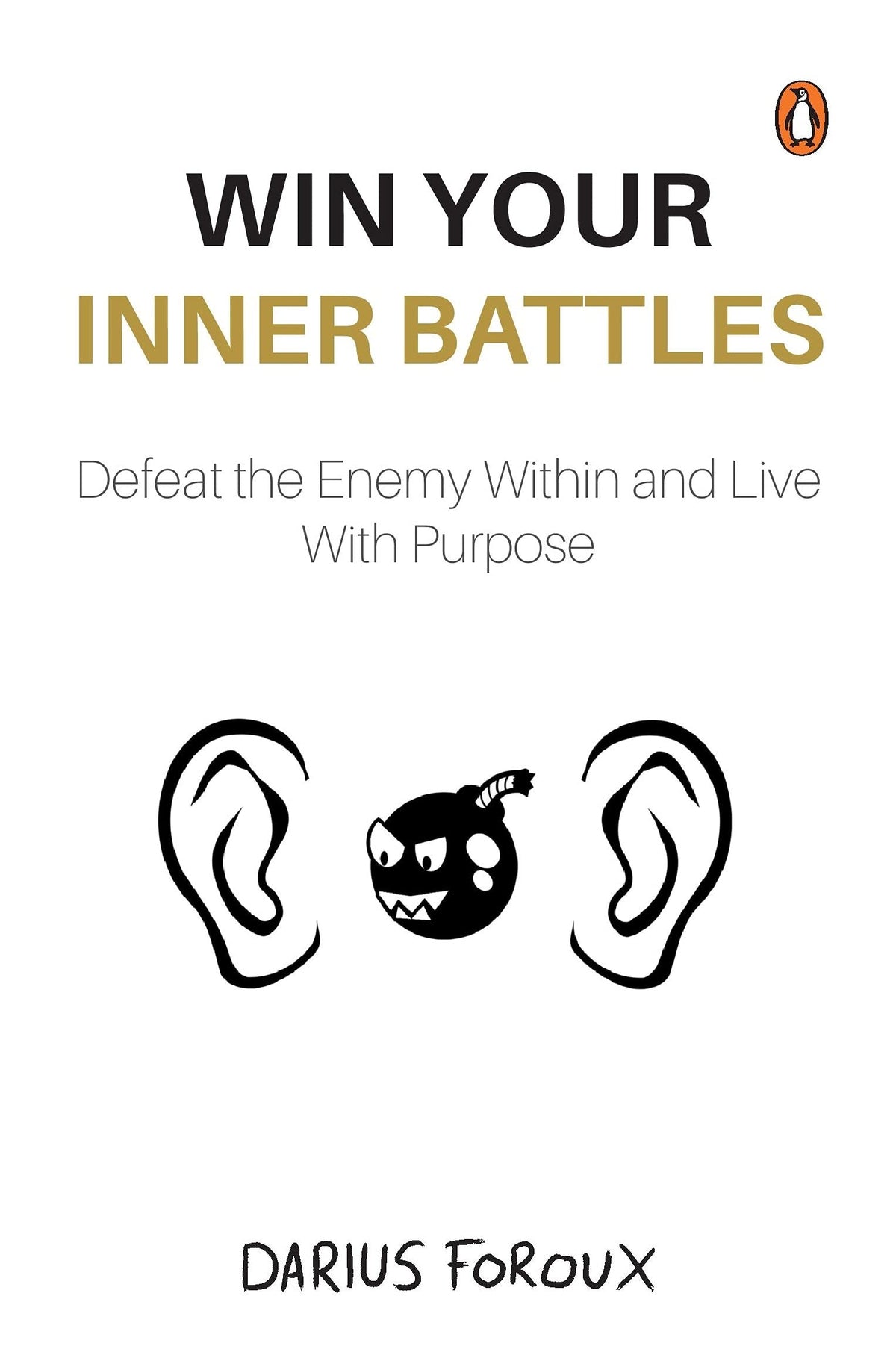 Win Your Inner Battles | Darius Foroux |  Kharidobechobooks