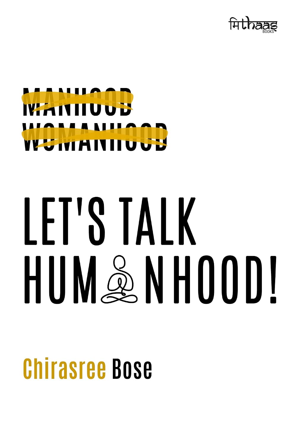 Let’s Talk Humanhood | Manhood Womanhood | KharidobechoBooks