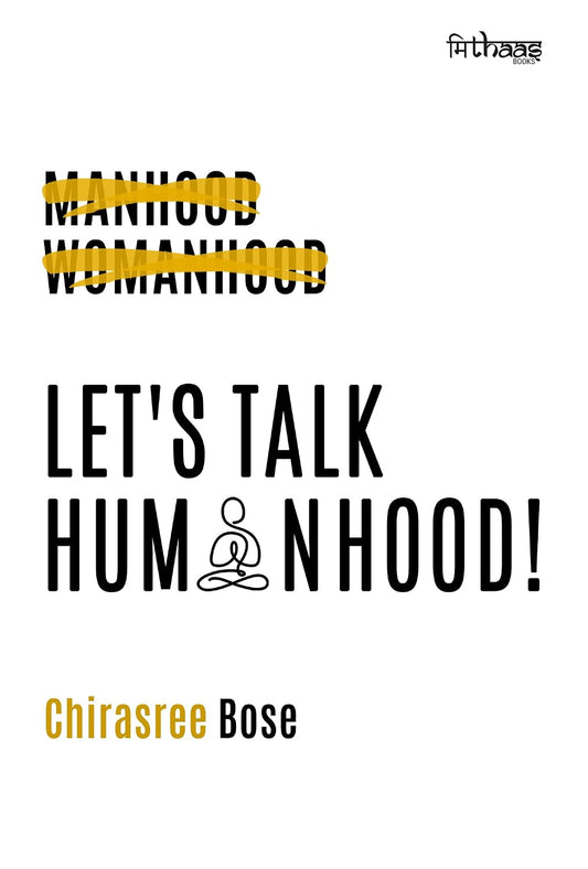 Let’s Talk Humanhood | Manhood Womanhood | KharidobechoBooks