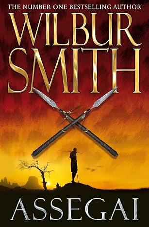Assegai (The Courtneys of Africa) | Wilbur Smith | Kharidobechobooks