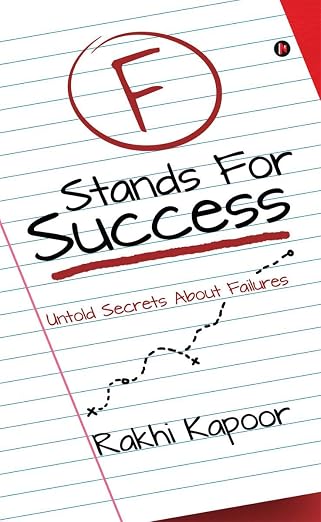 F Stands For Success: Untold Secrets About Failures | Rakhi Kapoor | Kharidobechobooks