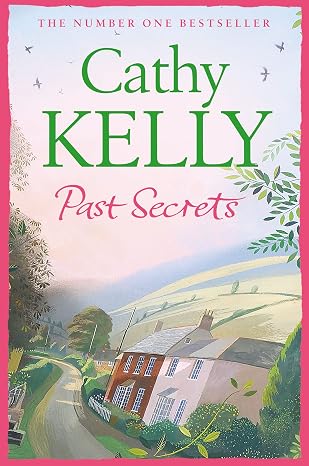 Past Secrets | Cathy Kelly |  Kharidobechobooks