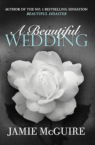 A Beautiful Wedding (BEAUTIFUL SERIES) | Jamie McGuire  | Kharidobechobooks